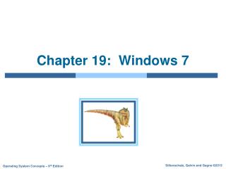 Chapter 19: Windows 7