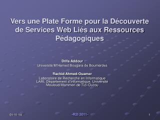 Vers une Plate Forme pour la Découverte de Services Web Liés aux Ressources Pédagogiques
