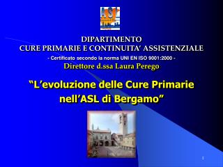 DIPARTIMENTO CURE PRIMARIE E CONTINUITA’ ASSISTENZIALE