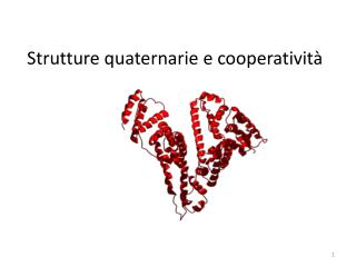 Strutture quaternarie e cooperatività