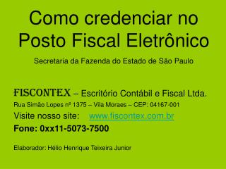 Como credenciar no Posto Fiscal Eletrônico