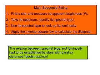 Main-Sequence Fitting Find a star and measure its apparent brightness ( F ).