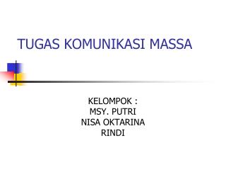 TUGAS KOMUNIKASI MASSA