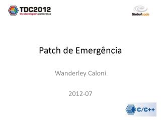 Patch de Emergência