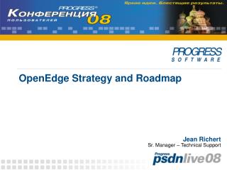OpenEdge Strategy and Roadmap