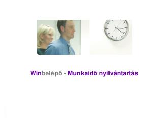 Win belépő - Munkaidő nyilvántartás