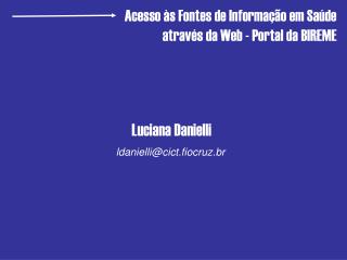 Luciana Danielli