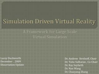 Simulation Driven Virtual Reality