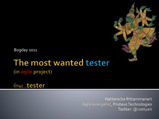 The most wanted tester (in agile project) รักนะ... tester