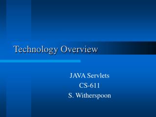 Technology Overview