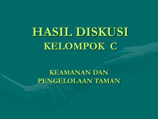 HASIL DISKUSI KELOMPOK C