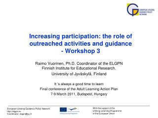 Increasing participation: the role of outreached activities and guidance - Workshop 3