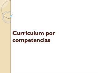 Curriculum por competencias