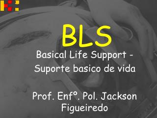 BLS