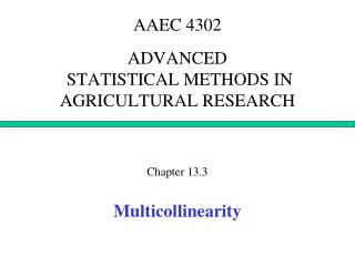 AAEC 4302 ADVANCED STATISTICAL METHODS IN AGRICULTURAL RESEARCH