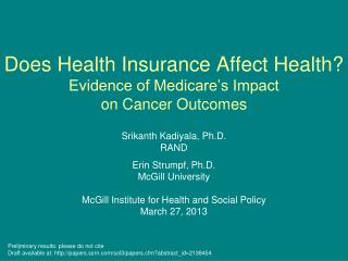 Does Health Insurance Affect Health? Evidence of Medicare’s Impact on Cancer Outcomes