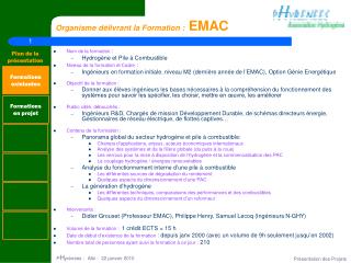 Organisme délivrant la Formation : EMAC