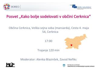 Posvet „Kako bolje sodelovati v občini Cerknica“