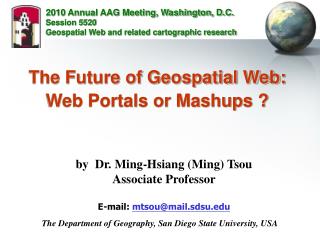The Future of Geospatial Web: Web Portals or Mashups ?