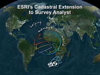 ESRI’s Cadastral Extension to Survey Analyst