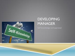 Developing manager