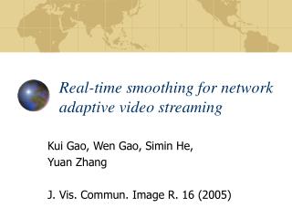 Real-time smoothing for network adaptive video streaming