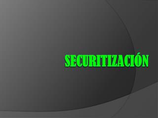 Securitización