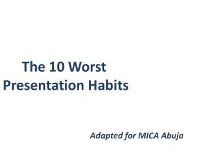 The 10 Worst Presentation Habits