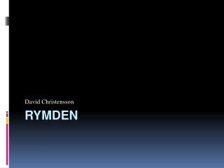 Rymden