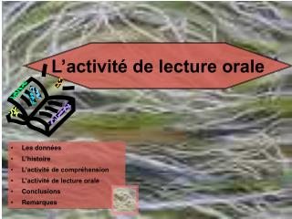 L’activité de lecture orale