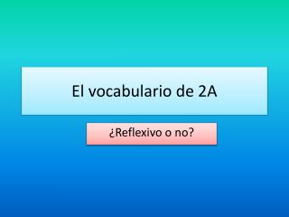 El vocabulario de 2A