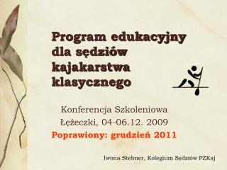 Program edukacyjny dla sędziów kajakarstwa klasycznego