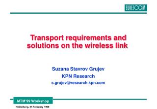 Transport requirements and solutions on the wireless link