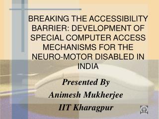 Presented By Animesh Mukherjee IIT Kharagpur