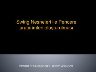 Translated from Sawitch Chapter 13 by Dr. Galip AYDIN