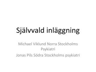 Självvald inläggning