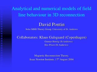 Analytical and numerical models of field line behaviour in 3D reconnection