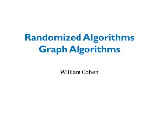 Randomized Algorithms Graph Algorithms