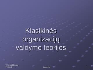 Klasikinės organizacijų valdymo teorijos
