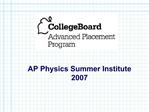 AP Physics Summer Institute 2007