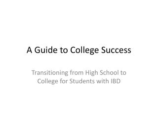 A Guide to College Success