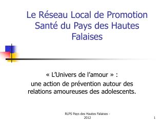 Le Réseau Local de Promotion Santé du Pays des Hautes Falaises