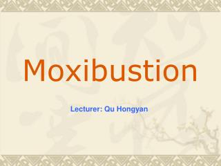 Moxibustion