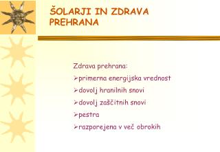 ŠOLARJI IN ZDRAVA PREHRANA