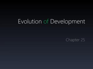 Evolution of Development