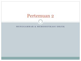 Pertemuan 2