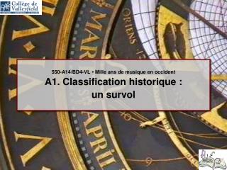 550-A14/BD4-VL • Mille ans de musique en occident A1. Classification historique : un survol