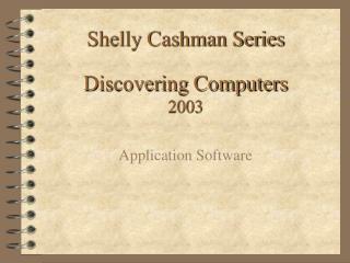 Shelly Cashman Series Discovering Computers 2003
