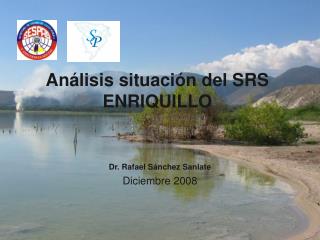 Análisis situación del SRS ENRIQUILLO