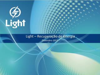 Light – Recuperação de Energia Dezembro 2012